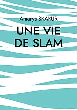 eBook (epub) Une vie de Slam de Amarys Shakur