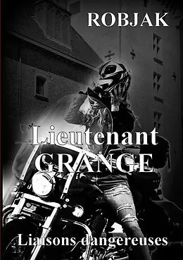 E-Book (epub) Lieutenant Grange Liaisons dangereuses von . . Robjak