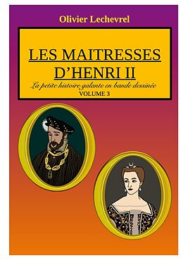 eBook (epub) Les maitresses d'Henri II de Olivier Lechevrel