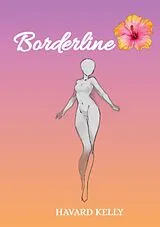 Kartonierter Einband Borderline von Kelly Havard