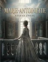 Kartonierter Einband Marie-Antoinette von Stefan Zweig