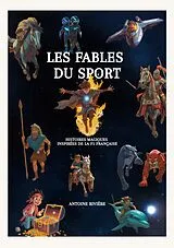 Kartonierter Einband Les Fables du Sport von Antoine Rivière