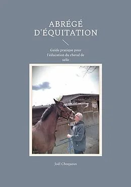 E-Book (epub) Abrégé d'équitation von Joël Choqueux