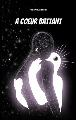 E-Book (epub) A coeur battant von Mélanie Jalouzot