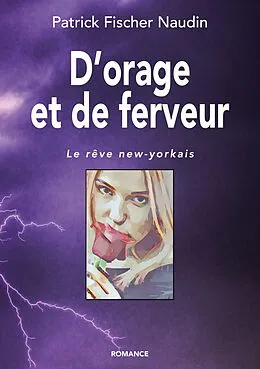 E-Book (epub) D'orage et de ferveur von Patrick Fischer Naudin