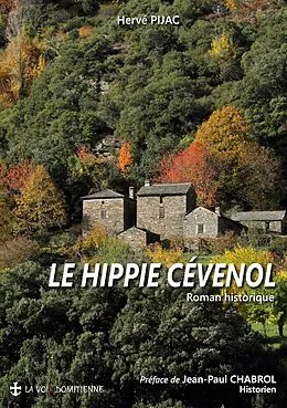 E-Book (epub) Le Hippie cévenol von Hervé Pijac