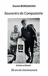 E-Book (epub) Souvenirs de Compostelle von Daniel Borzakian