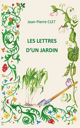E-Book (epub) Les lettres d'un jardin von Jean-Pierre Clet