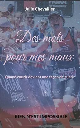E-Book (epub) Des mots pour mes maux von Julie Chevallier