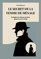 E-Book (epub) Le Secret de la Femme de Ménage von Noa Delcourt