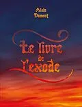 E-Book (epub) Le livre de l'exode von Alain Dumont