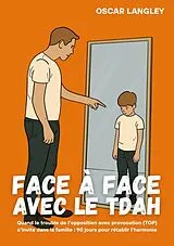 E-Book (epub) Face à Face avec le TDAH von Oscar Langley
