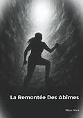E-Book (epub) La Remontée des abîmes von Rhea Nova