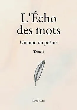E-Book (epub) L'Écho des mots - Tome 3 von David Alin