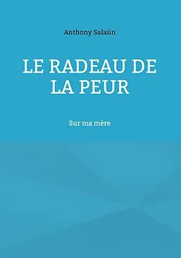 E-Book (epub) Le radeau de la peur von Anthony Salaün