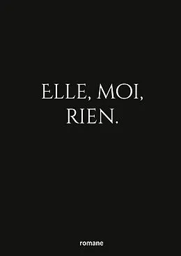 E-Book (epub) elle, moi, rien. von Romane Priouzeau