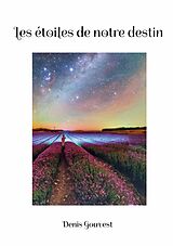 E-Book (epub) Les étoiles de notre destin von Denis Gouvest