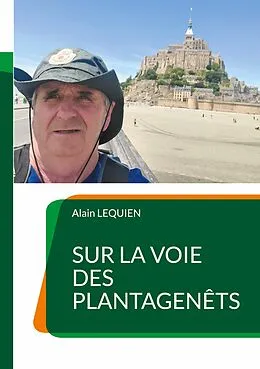 E-Book (epub) Sur la voie des Plantagenêts von Alain Lequien