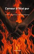 E-Book (epub) L'amour à l'état pur von Aurore Chaudy