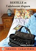 E-Book (epub) Bertille et l'adolescent disparu von Isabelle Desbenoit