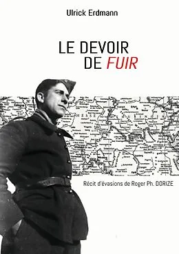 E-Book (epub) Le devoir de fuir von Ulrick Erdmann