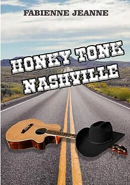 E-Book (epub) Honky tonk Nashville von Fabienne Jeanne