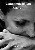 E-Book (epub) Condamnée(s) au Silence von Salomé Plaza