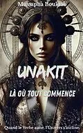 E-Book (epub) Unakit von Mustapha Bouktab