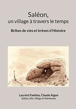E-Book (epub) Saléon, un village à travers le temps von Laurent Fantino, Claude Aigon