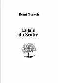 E-Book (epub) La joie du sentir von Remi Mersch