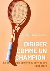 E-Book (epub) Diriger comme un champion von Fabrice Lollia