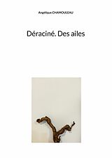 E-Book (epub) Déraciné. Des ailes von Angélique Chamouleau