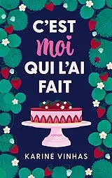 E-Book (epub) C'est moi qui l'ai fait von Karine Vinhas