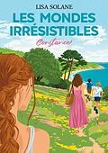 E-Book (epub) Les Mondes irrésistibles von Lisa Solane