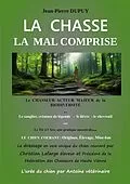 E-Book (epub) La chasse la mal comprise von Jean-Pierre Dupuy