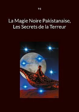 E-Book (epub) La Magie Noire Pakistanaise, Les Secrets de la Terreur von T. G