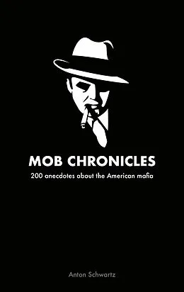 E-Book (epub) Mob Chronicles von Anton Schwartz