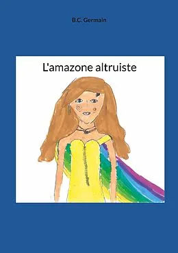 E-Book (epub) L'amazone altruiste von B. C. Germain