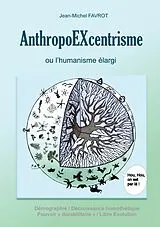 E-Book (epub) AnthropoEXcentrisme von Jean-Michel Favrot