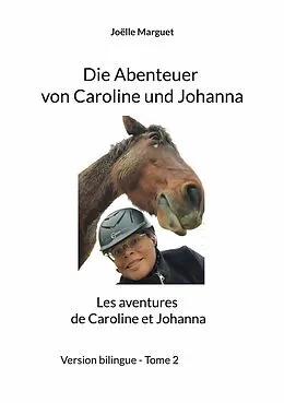 E-Book (epub) Die Abenteuer von Caroline und Johanna von Joëlle Marguet