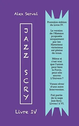 E-Book (epub) Jazz Scry : Livre IV von Alex Serval