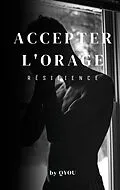 E-Book (epub) Accepter l'orage von By Qyou