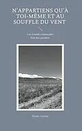 E-Book (epub) N'appartiens qu'à toi-même et au souffle du vent von Parme Ceriset