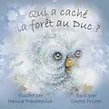 E-Book (epub) Qui a caché la forêt au Duc ? von Colette Prister