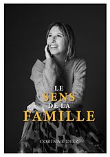 E-Book (epub) Le sens de la famille von Corinne Diez