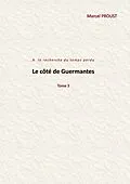 E-Book (epub) Le côté de Guermantes von Marcel Proust