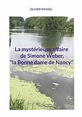 E-Book (epub) La mystérieuse affaire de Simone Weber, "la Bonne dame de Nancy" von Olivier Richou
