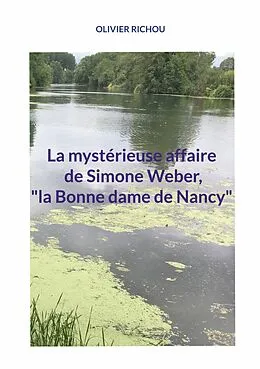 E-Book (epub) La mystérieuse affaire de Simone Weber, "la Bonne dame de Nancy" von Olivier Richou
