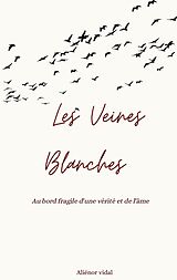 E-Book (epub) Les Veines Blanches von Aliénor Vidal