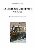 E-Book (epub) La mort aux mille et un visages von Philippe Roger Andres